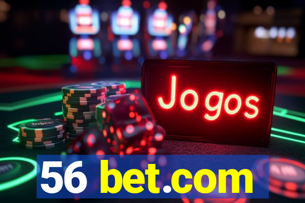 56 bet.com