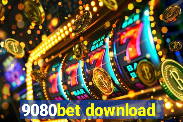 9080bet download