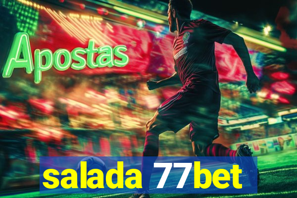 salada 77bet