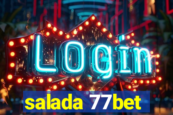 salada 77bet