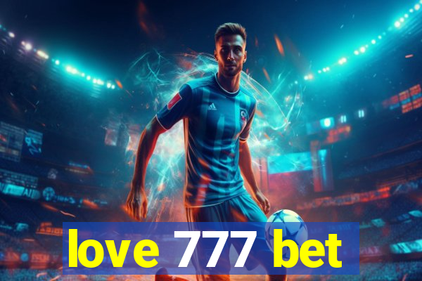 love 777 bet