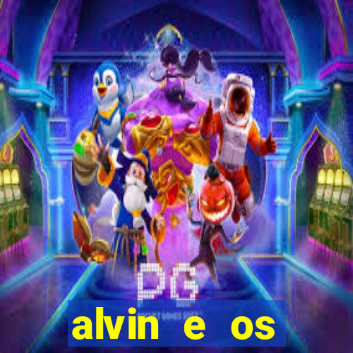 alvin e os esquilos 5