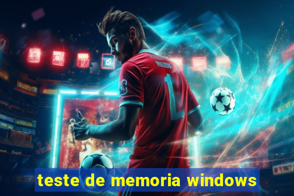 teste de memoria windows