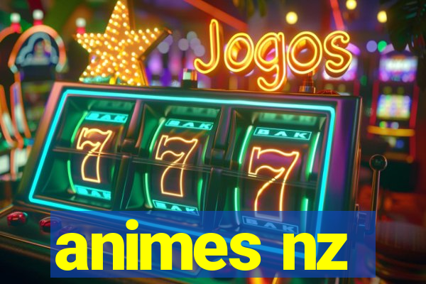 animes nz