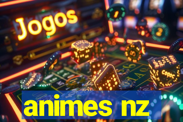 animes nz