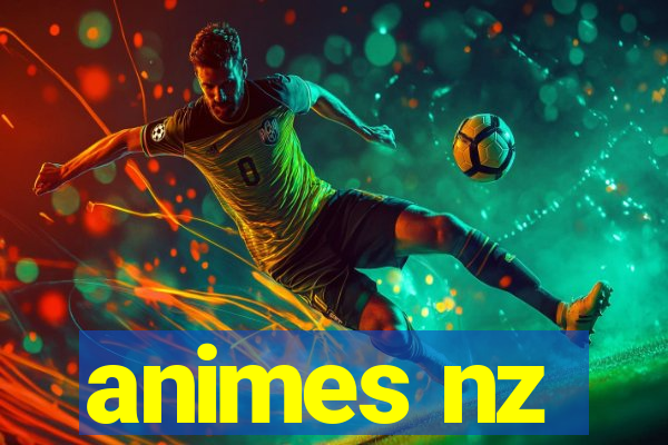 animes nz