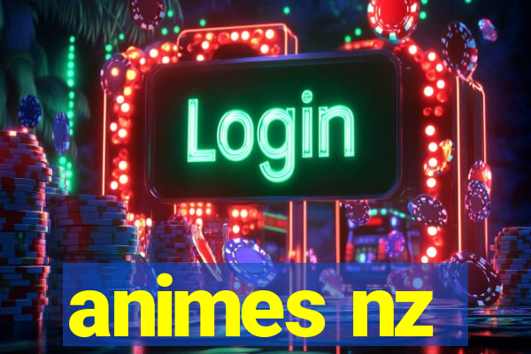 animes nz