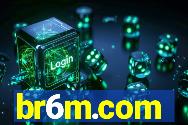 br6m.com