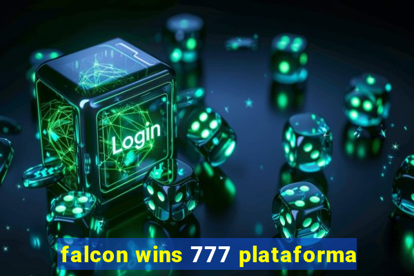 falcon wins 777 plataforma