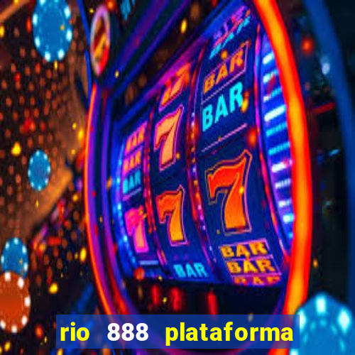 rio 888 plataforma de jogos