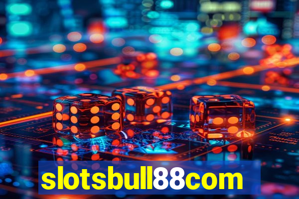 slotsbull88com