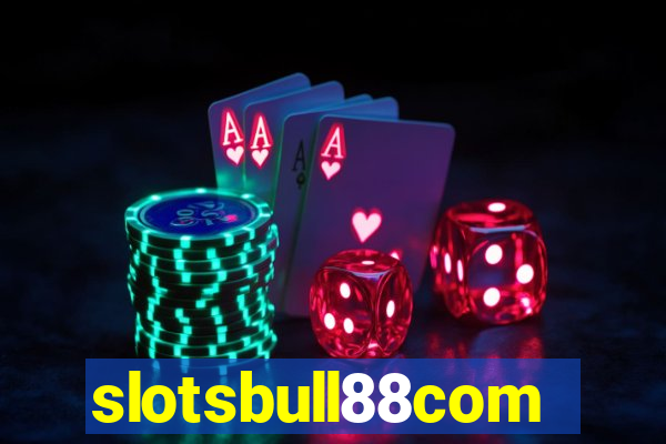 slotsbull88com