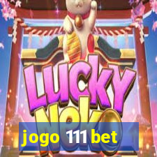 jogo 111 bet