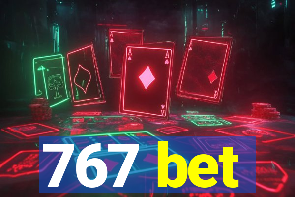 767 bet