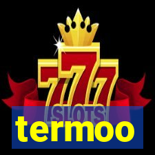 termoo