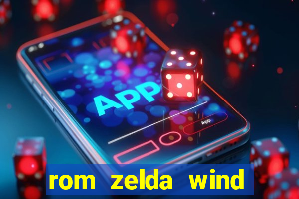 rom zelda wind waker pt br