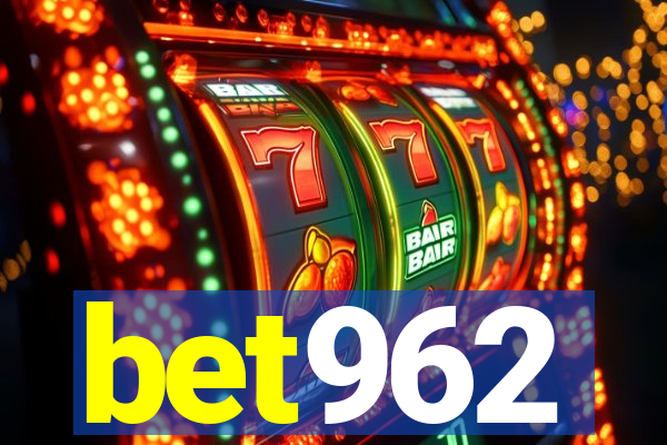 bet962