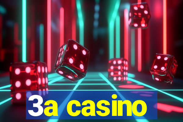 3a casino