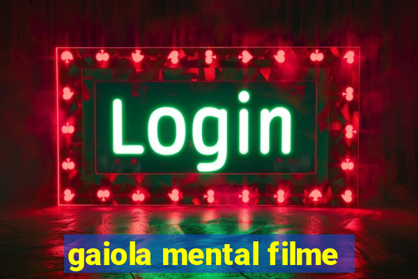 gaiola mental filme