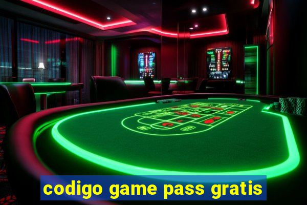 codigo game pass gratis