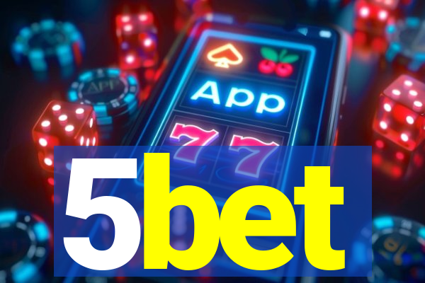 5bet