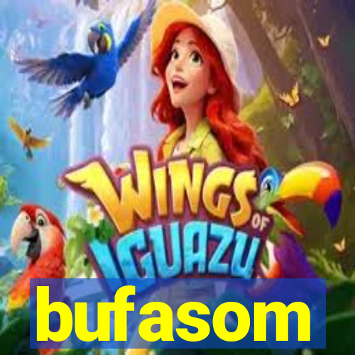 bufasom