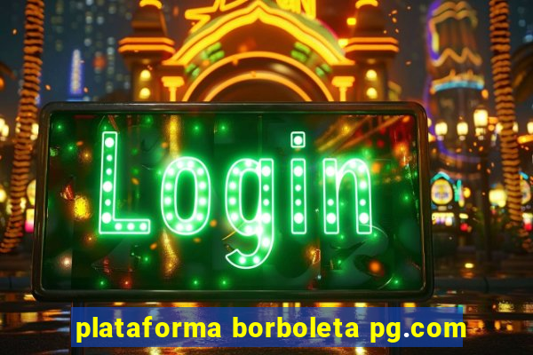 plataforma borboleta pg.com