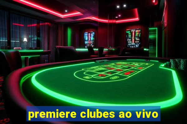 premiere clubes ao vivo