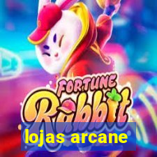 lojas arcane