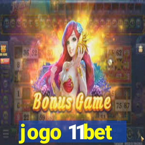 jogo 11bet