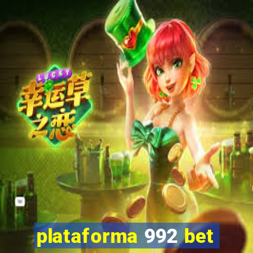 plataforma 992 bet