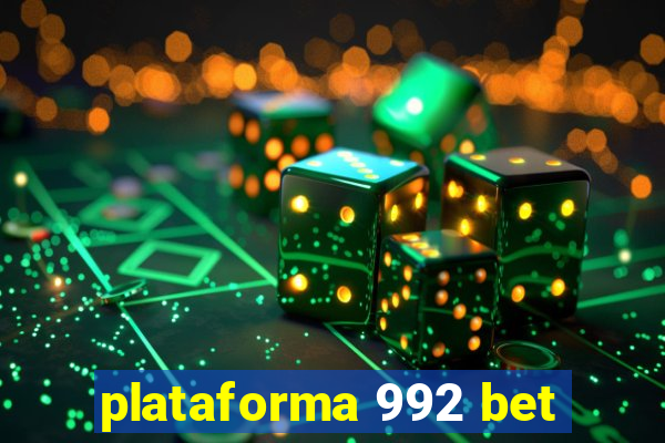 plataforma 992 bet