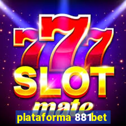 plataforma 881bet