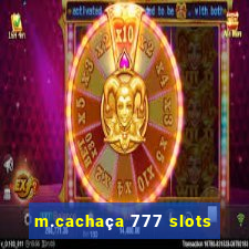 m.cachaça 777 slots