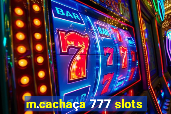 m.cachaça 777 slots