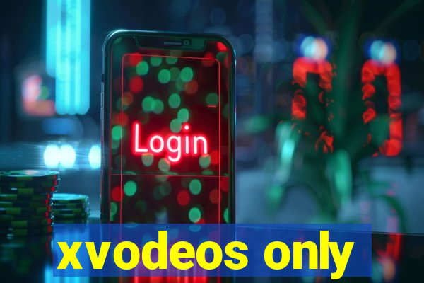 xvodeos only