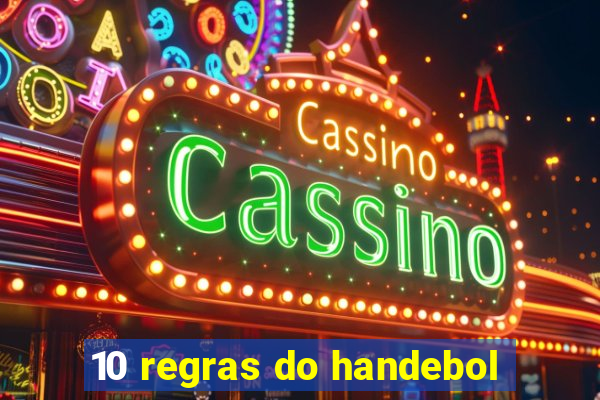 10 regras do handebol