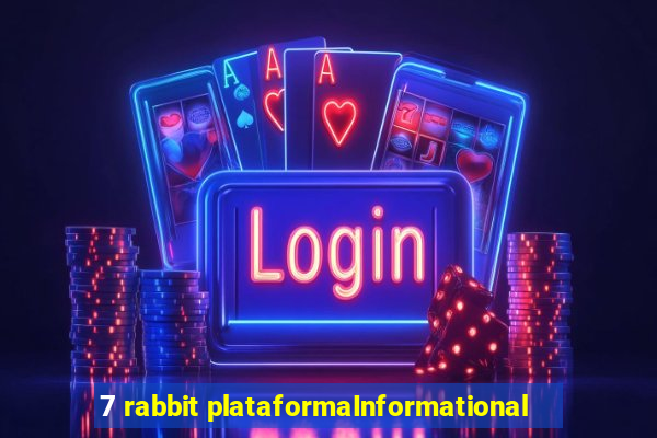 7 rabbit plataformaInformational