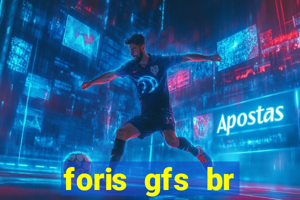 foris gfs br instituicao de pagamento ltda