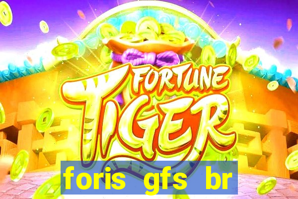 foris gfs br instituicao de pagamento ltda