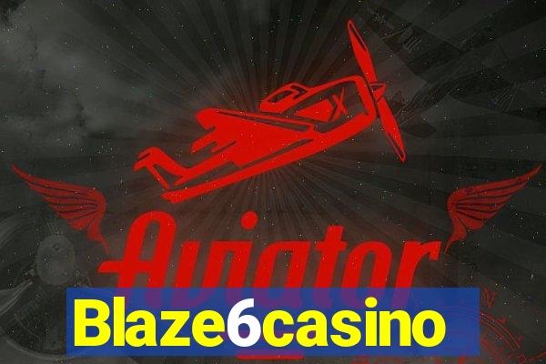 Blaze6casino