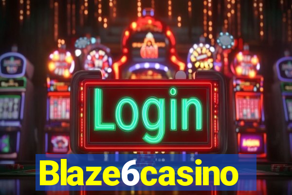 Blaze6casino