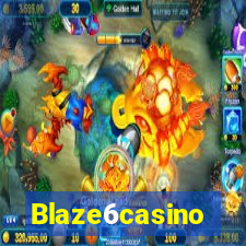 Blaze6casino