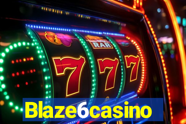 Blaze6casino