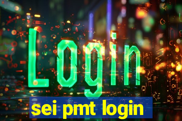 sei pmt login