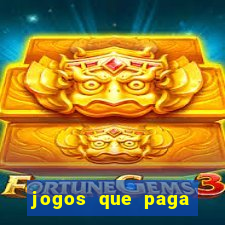 jogos que paga dinheiro de verdade no paypal