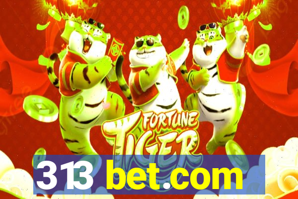 313 bet.com