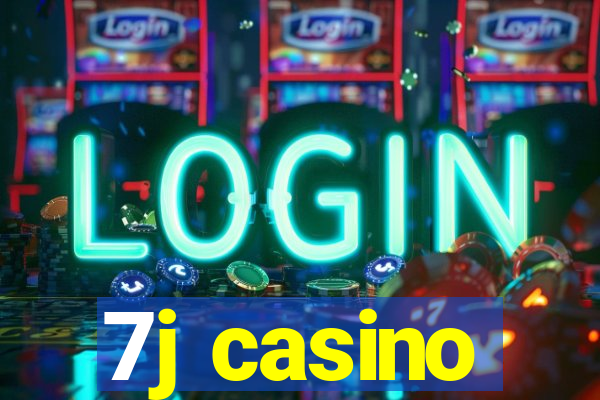 7j casino