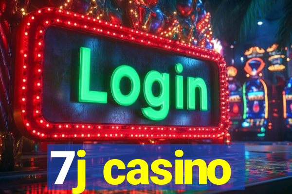 7j casino