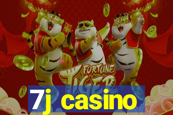 7j casino